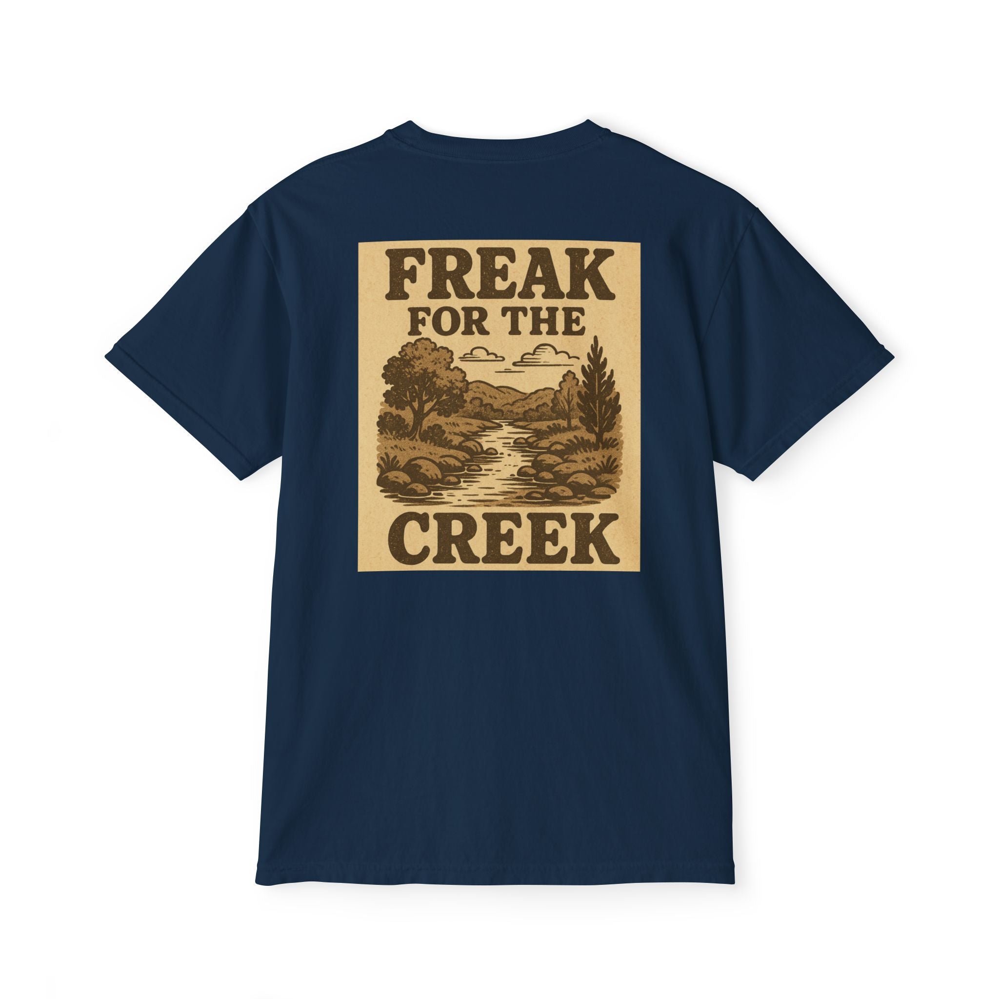 Freak For the Creek Pocket T-Shirt